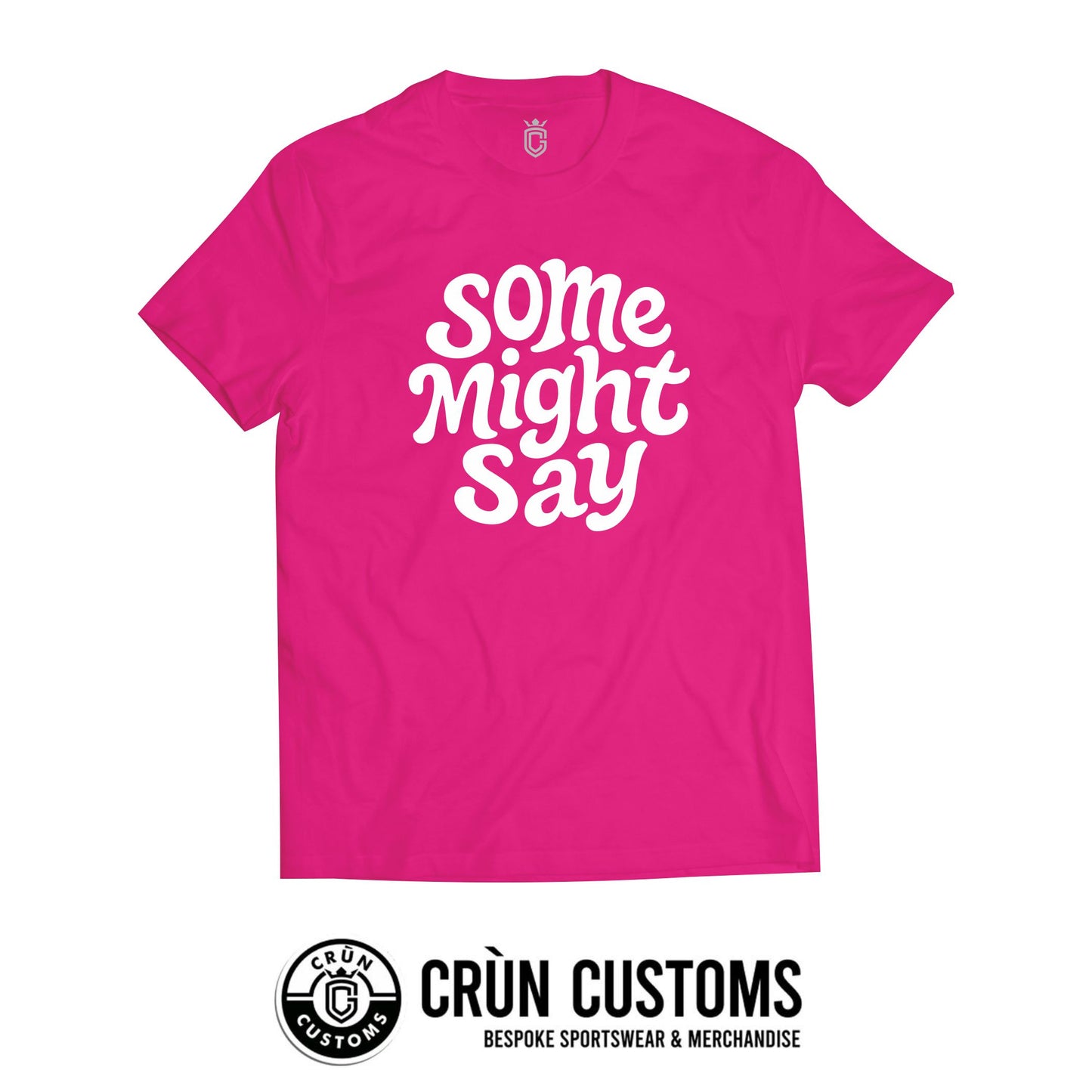2025 Tour T-Shirt - Some Might Say