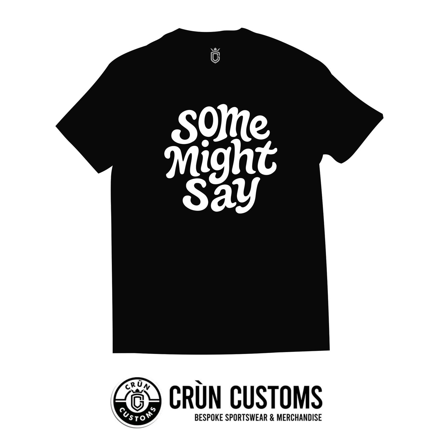 2025 Tour T-Shirt - Some Might Say