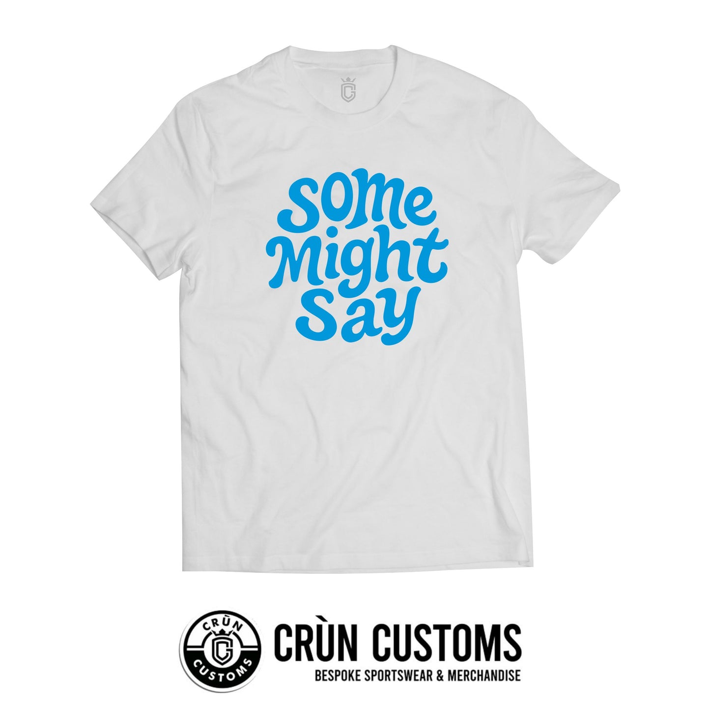 2025 Tour T-Shirt - Some Might Say